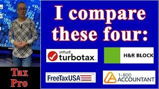 TurbotTax vs H&R Block vs FreeTaxUSA vs 1-800Accountant  TaxPro compares tax prep, efile, price 2025