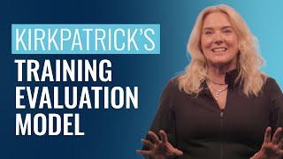 What is Kirkpatrick’s Training Evaluation Model?