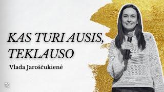 Vlada - Kas turi ausis, teklauso @ 2024-04-28