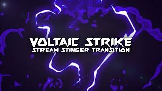 Voltaic Strike | Stream Stinger Transition For Twitch OBS