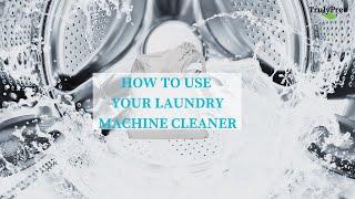 How To Use: Laundry Machine Cleaner