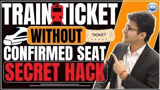 How to travel in train without confirmed ticket?  Secret hack #shorts
