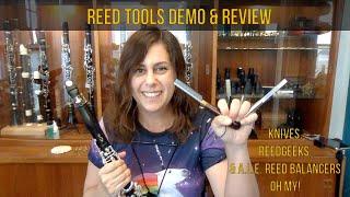 Reed Tools (Reed Knife, ReedGeek, and A.L.E. Reed Balancer)  Review & Demo