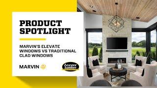 Why are Marvin's Elevate Windows better than traditional clad wood windows?