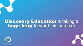 Preview event: Discovery Education summer updates