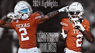 Matthew Golden FULL 2024 Texas Highlight Reel