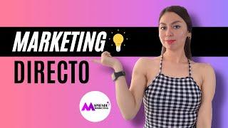  MARKETING DIRECTO ⭐️ | CÓMO HACERLO Y VENTAJAS