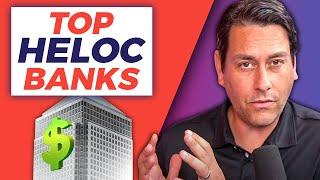 The Best Banks to Find HELOCs for Real Estate Investing | Morris Invest