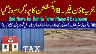 Bahria Town Phase-8 Extension l Bad News for Allottees l FBR Revised Rates l Latest Developments l