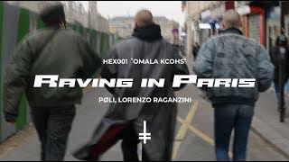 Paolo Ferrara, Lorenzo Raganzini - Raving In Paris [HEX001]