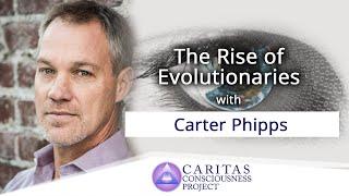 TRAILER: The Rise of Evolutionaries with Carter Phipps