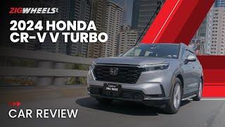 2024 Honda CR-V 1.5 V Turbo Review | Zigwheels.Ph