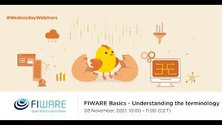 FIWARE Basics: Understanding the terminology