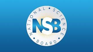 National Science Board 484th Meeting Day 2