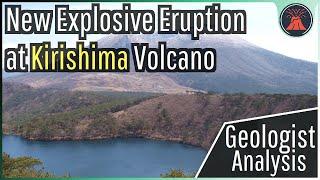 Kirishima Volcano Update; New Explosive Eruption Begins, Ashfall Observed