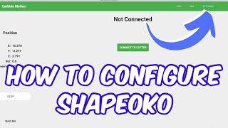 STEP-BY-STEP:  How to Configure your Shapeoko CNC - Carbide Create Tutorial