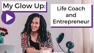 My Story of Becoming a Life Coach and Starting My Business!