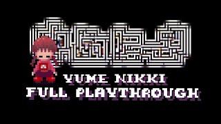 Yume Nikki Full Playthrough - May 9 2022 VOD