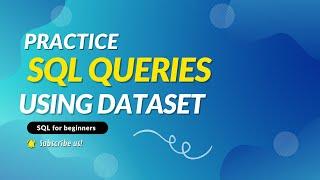 Practice SQL Queries using Dataset from Microsoft (Practice Writing SQL Queries)