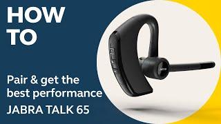 Pairing der Jabra Talk 65 und Erzielen der optimalen Passform und des besten Sounderlebnis