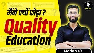 ‍ मैंने quality education क्यों छोड़ा ? Madan Sir l ​⁠@Quality_Education Mind Map