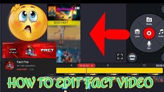 How to edit like fact fire free fire fact video editing tutorial free fire fact video kaise banaye 