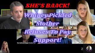 She’s Baack! Whiney Pickled Mother REFUSES To Pay Support!