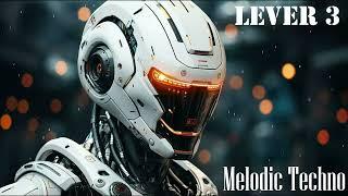 Melodic Techno - Progressive House Mix Lever 3 | M2T