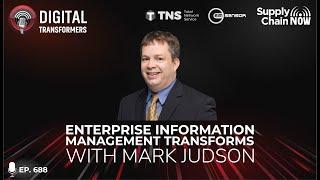 Enterprise Information Management Transforms with Mark Judson