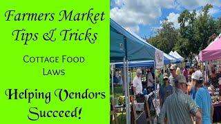 Farmers Market Tips & Tricks - Episode 005 - FL Cottage Food Laws