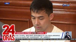 Ken Chan, bigong maaresto sa ikalawang paghahain ng warrant of arrest | 24 Oras