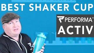 Best Shaker Bottle: PERFORMA ACTIV Shaker Cup