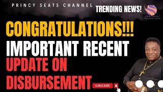 IMPORTANT RECENT UPDATE ON DISBURSEMENT #money