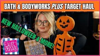 BATH & BODYWORKS HAUL PLUS TARGET HALLOWEEN & MORE #bathandbodyworks