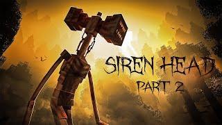 This Forest Belongs To Him... The Return Of Minecraft's Siren Head #2