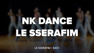 NK DANCE STUDIO SHOWCASE 2024: LE SSERAFIM - EASY