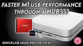 M1 USB Speeds - Improved with a simple Hub? - Qwiizlab UH25 Pro Review