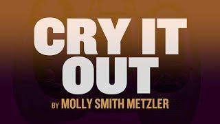 Everyman Theatre's 2019/20 Season - CRY IT OUT