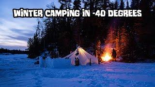 6 Nights of Extremely Cold Winter Camping in a Hot Tent (-40F / -40C Degrees)