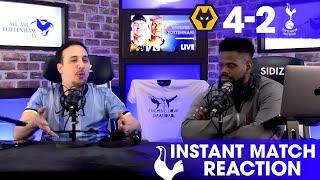 WHY DO WE DO THIS TO OURSELVES?! Wolves 4-2 Tottenham