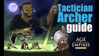 AoEM | Rank 1 Tactician Archer Guide - S1&S2 - From early to late game