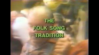 The Folk Song Tradition (1988)