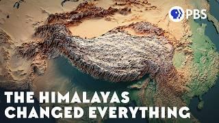 How the Himalayas Changed the World