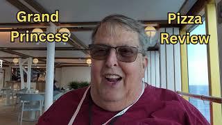 Grand Princess Pizza Review