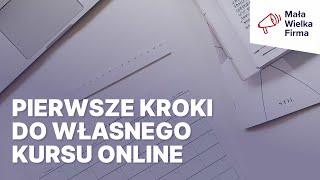 Jak stworzyć swój pierwszy kurs online