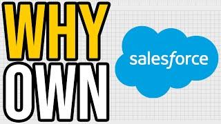 Why You Should Own Salesforce in 2025 & Beyond - CRM Stock Analysis