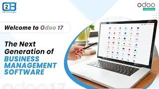 Welcome to Odoo 17: The Next Generation of Business Management Software