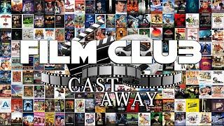 Film Club: Cast Away