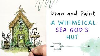 Watercolor Magic: Creating a Whimsical Sea Hut