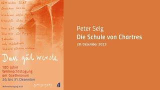 Peter Selg: Die Schule von Chartres